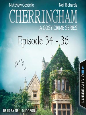 cover image of Episode 34-36--A Cosy Crime Compilation--Cherringham